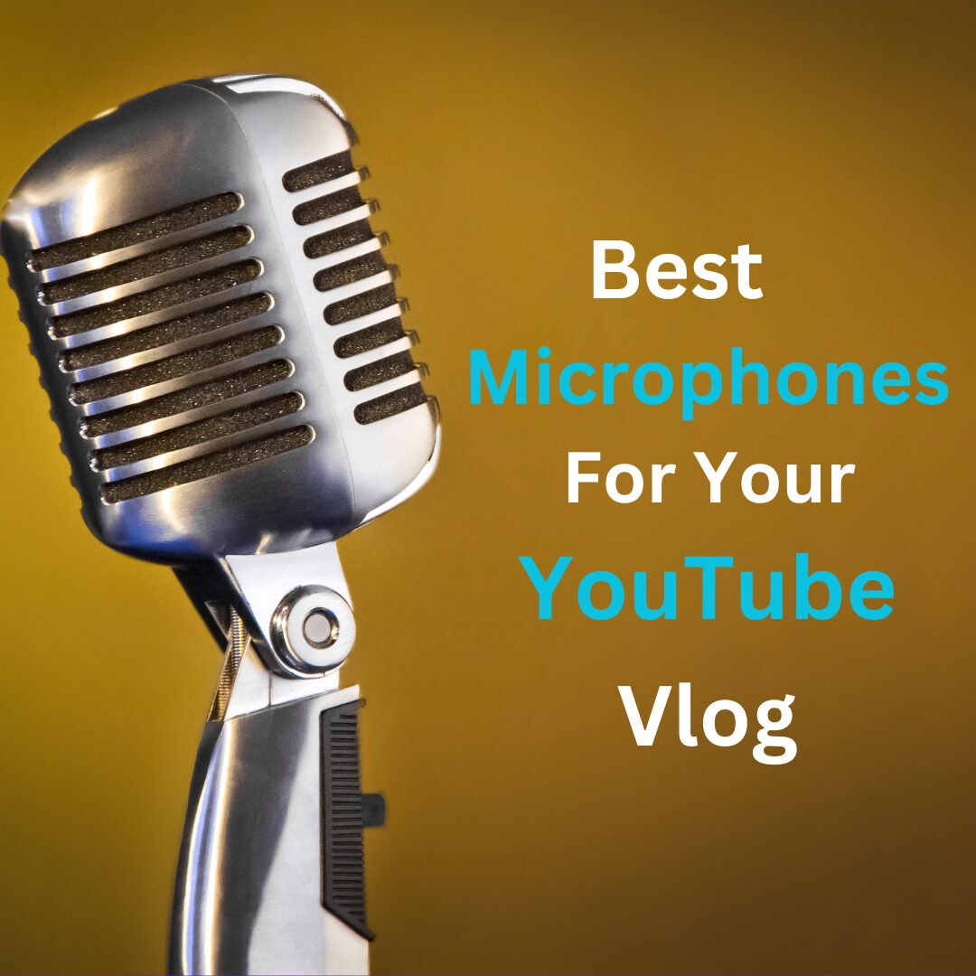 Microphone for Your YouTube Vlog