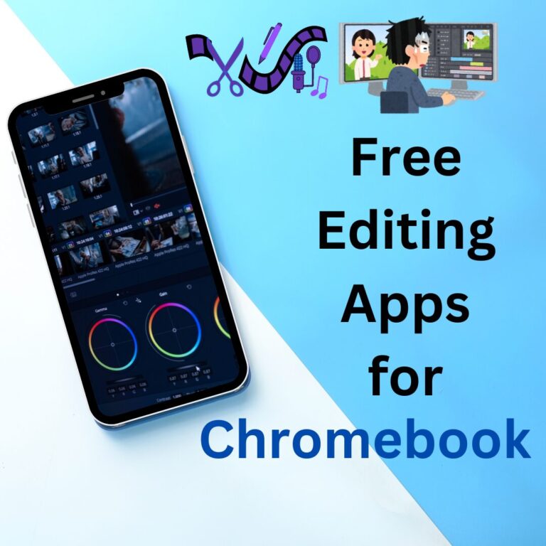 Editing Apps for Chromebook