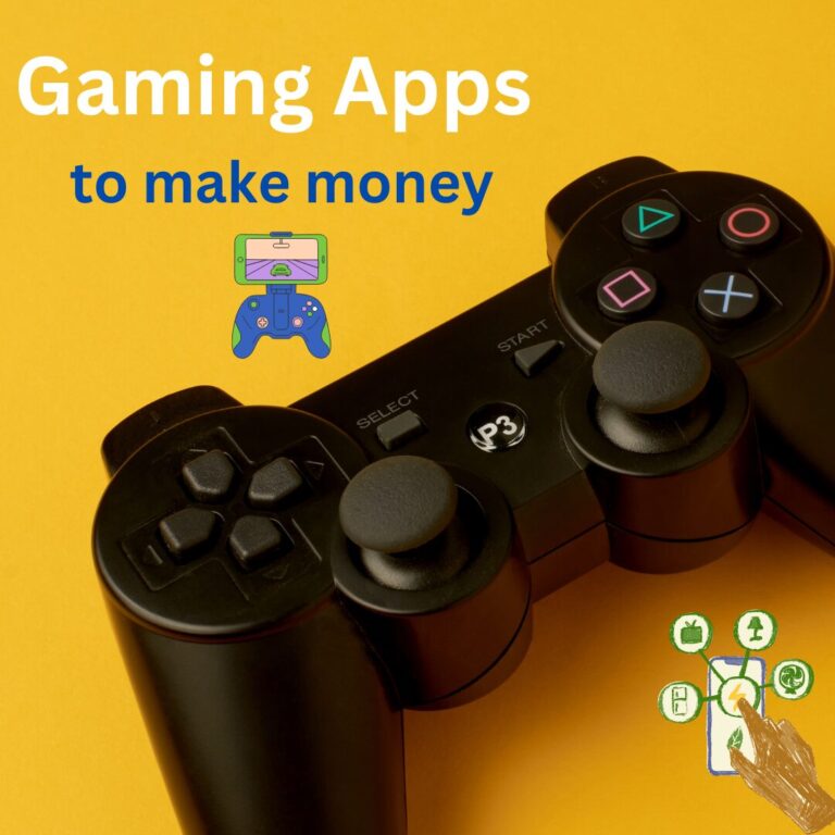 Gaming Apps to Make Money